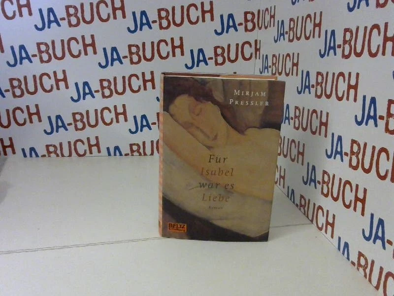 Für Isabel war es Liebe (Beltz & Gelberg) Pressler, Mirjam: - Bild 1 von 1