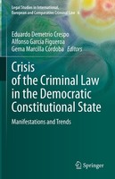 Crisis Of The Criminal Law In The Democratic Constitutional State Eduardo Demetr