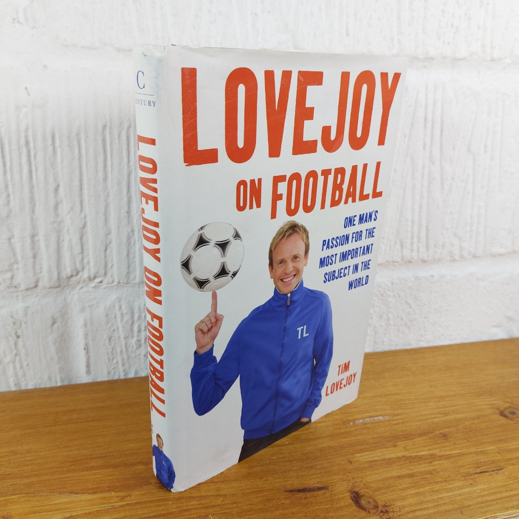 Lovejoy on Football: One Man's Passion for the... — Tim Lovejoy