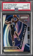 2019 PANINI PRIZM INSTANT IMPACT SILVER PRIZM #2 ZION WILLIAMSON PSA 10