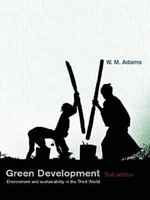 Green Development: Environment and Sustainability in the Third Buch Routledge