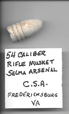 ONE Genuine 54 Caliber Selma Arsenal Bullet Recovered at Fredericksburg, VA