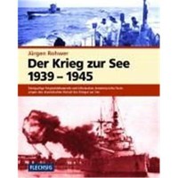 JüRgen Rohwer - Der Krieg Zur See 1939 - 1945