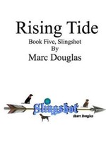 Rising Tide, Band fünf der Schleuder-Serie von Marc Douglas [Taschenbuch]