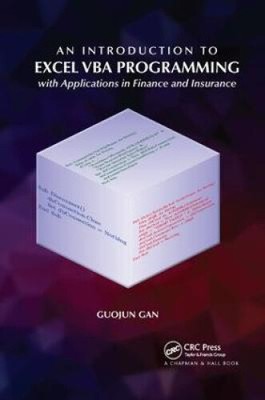 An Introduction to Excel VBA Programming: with Applications in Finance and