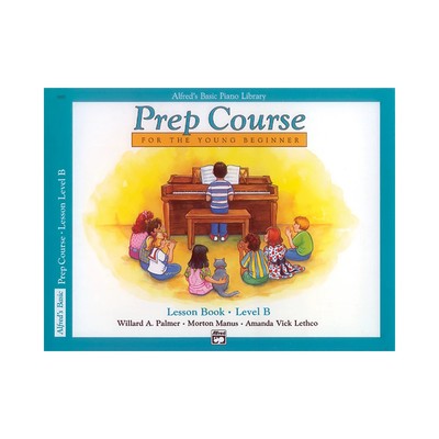 Alfred Alfred's Basic Piano Prep Course Lesson Book B