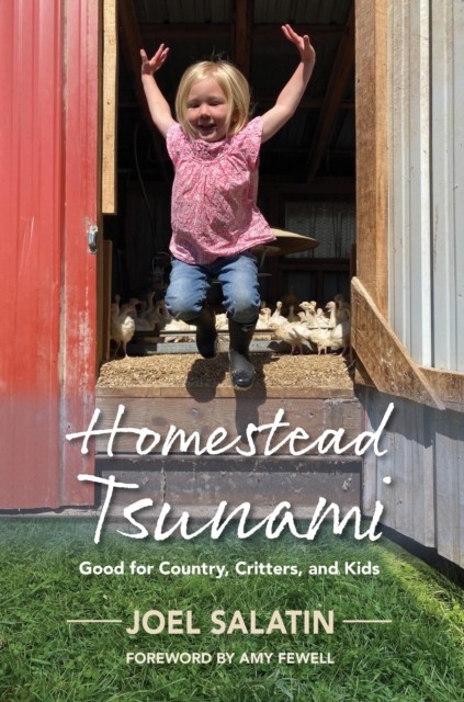 Homestead Tsunami by Joel Salatin (Paperback Book)