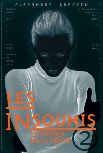 Les insoumis Tome II Le chemin de la ... - Alexandra Bracken - V2159577 ...