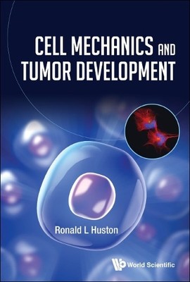 Cell Mechanics And Tumor Development - 9789811208942