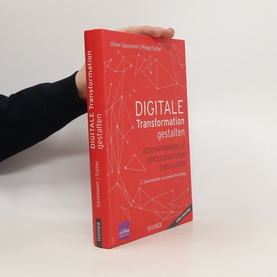 Digitale Transformation gestalten  |  Oliver Gassmann