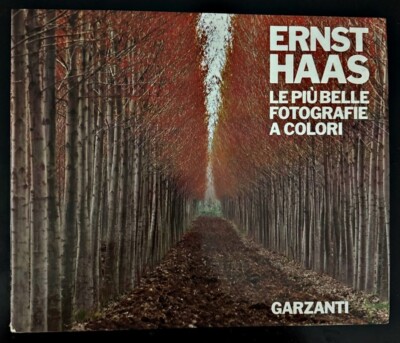 Ernst Hass - Die schönsten Farbfotos. - Autorenfotografie