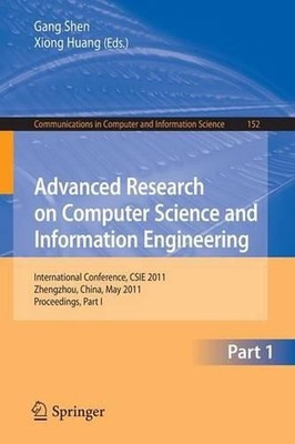 Advanced Research on Computer Science and Information Engineering: International