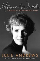 Julie Andrews - Home Work A Memoir Of My Hollywood Years - Paperback - G245Z