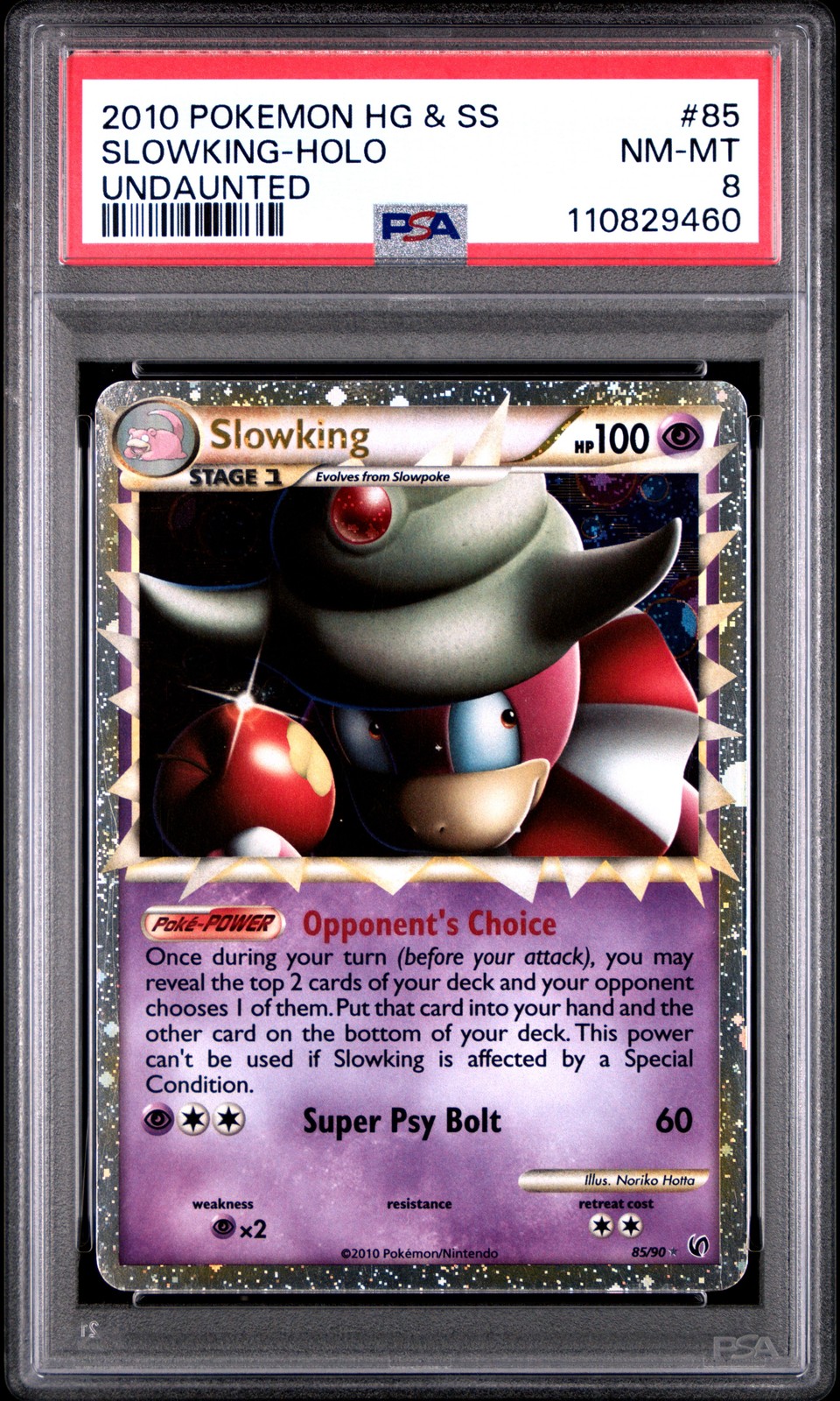 2010 POKEMON HEARTGOLD & SOULSILVER UNDAUNTED #85 SLOWKING-HOLO PSA 8