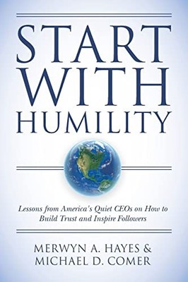 Start With Humility: Lessons from A..., Comer, Michael 