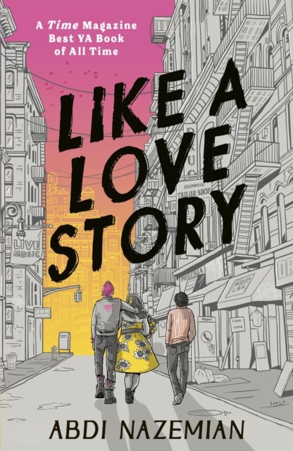 Like a Love Story by Abdi Nazemian (Paperback Book)