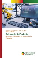 AutomaçãO Da ProduçãO Pesquisas E ReflexõEs Da Engenharia De ProduçãO Buch 2018