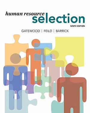 Human Resource Selection - Paperback, by Gatewood Robert D.; - Acceptable