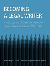Becoming a Legal Writer: A Workbook - 1531004...
