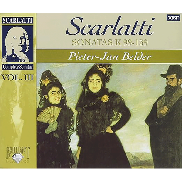 Scarlatti Vol. 3 - Sonatas K 99-139 Domenico Scarlatti-image