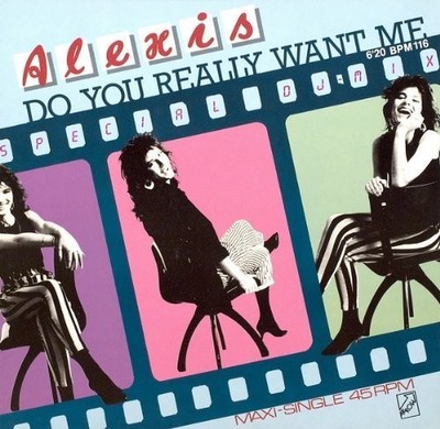 Alexis Do you really want me (1986)  [Maxi 12'']