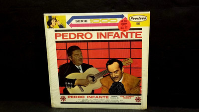 Pedro Infante Interpreta Canciones de Jose Alfredo Jimenez Peerless Vinyl LP