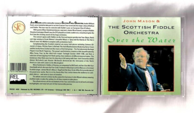 JOHN MASON & THE SCOTTISH FIDDLE ORCHESTRA OVER THE WATER CD~THE DEVERON REEL++