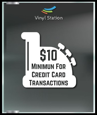 Minimum For Credit Card Transaction Decal Sign Business ...