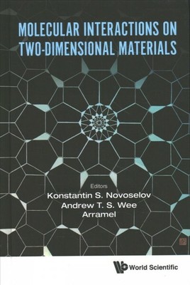 Molecular Interactions on Two-Dimensional Materials, Hardcover by Novoselov, ...