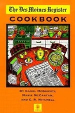Des Moines Register Cookbook; Bur Oak Boo- 0877455155, paperback, Carol Mcgarvey