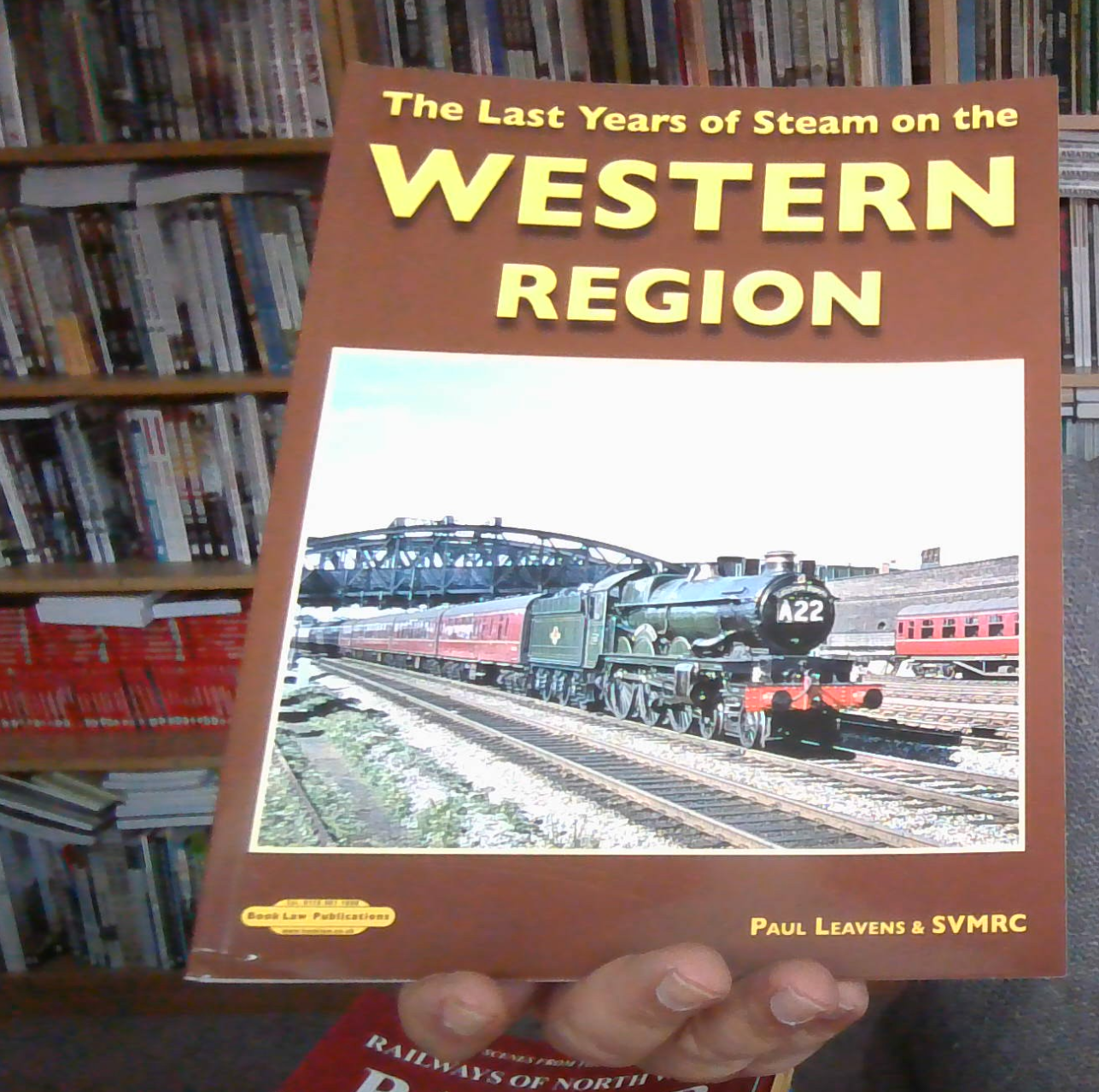 The Last Years of Steam on the Western Region: NEW & FREEPOST UK 9781913049003