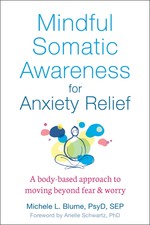 Mindful Somatic Awareness for Anxiety Relief:...