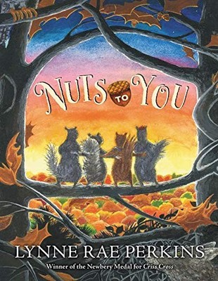 Nuts to You by Perkins, Lynne Rae