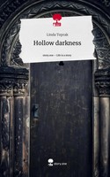 Linda Toprak | Hollow Darkness. Life Is A Story - Story.One | Buch | Englisch
