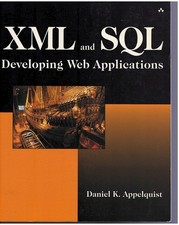 XML AND SQL: DEVELOPING WEB APPLICATIONS…