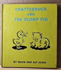 CHATTERDUCK BY HELEN + ALF EVERS 1943 PRINTING