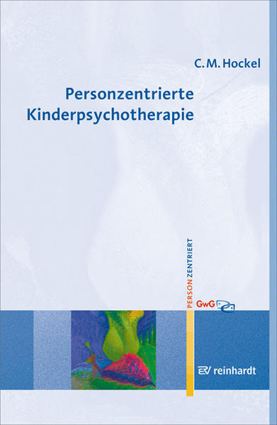 Thumbnail - Personzentrierte Kinderpsychotherapie | Curd Michael Hockel | 2011 |