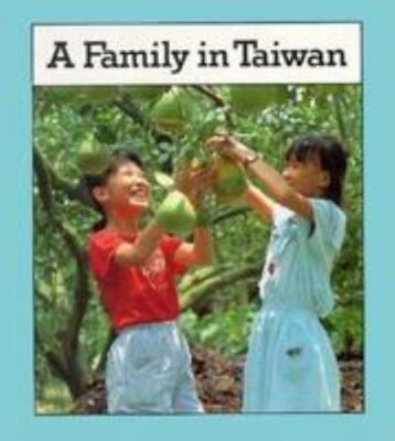 A Family in Taiwan (Families the World over) by Ling Yu