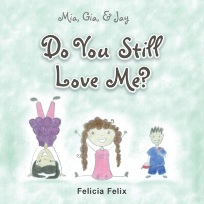 Felix - Do You Still Love Me - New paperback or softback - X555z