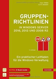 Gruppenrichtlinien in Windows Server 2016, 2012 und 2008... | Buch | Zustand gut