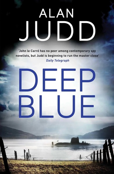 Alan Judd | Deep Blue | Taschenbuch | Englisch (2017) | Kartoniert / Broschiert-image