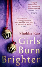 Girls Burn Brighter by Shobha Rao (English) Paperback Book