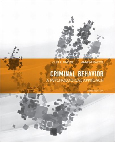 Comportement criminel : une approche psychologique par Bartol, Curt R. ; Bartol, Anne M. - Photo 1/1