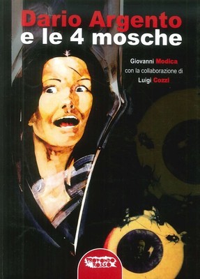 Libri Giovanni Modica / Luigi Cozzi - Dario Argento E Le 4 Mosche