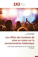 Les Effets Des LumièRes De Mise En ScèNe Sur La Consommation HéDonique Wiem Ouar