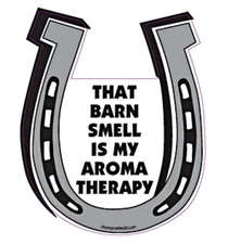 That Barn Smell Is My Aroma Therapy Horseshoe Magnet for Car/Trailer