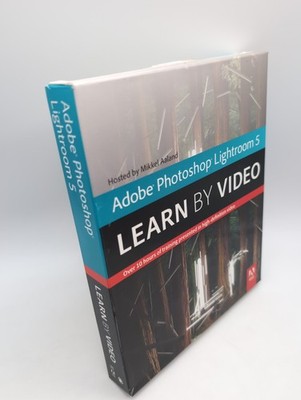 Learn by Video Ser.: Adobe Photoshop Lightroom 5 : Learn by Video by Mikkel...