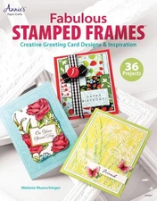 Fabulous Stamped Frames: Creative G..., Muenchinger, Me