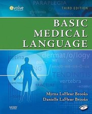 Basic Medical Language Spiral Myrna, LaFleur Brooks, Danielle LaF