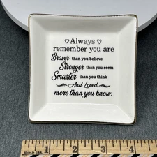 Ceramic Trinket Dish Inspirational Quote Braver Stronger Loved Gift Heartfelt